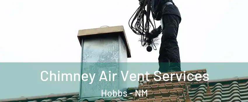  Chimney Air Vent Services Hobbs - NM