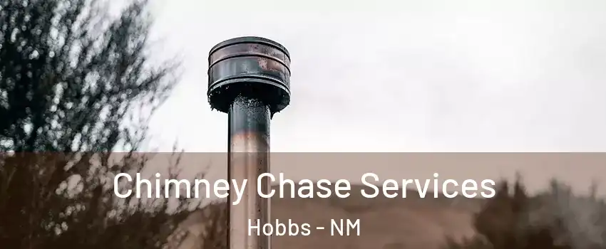  Chimney Chase Services Hobbs - NM