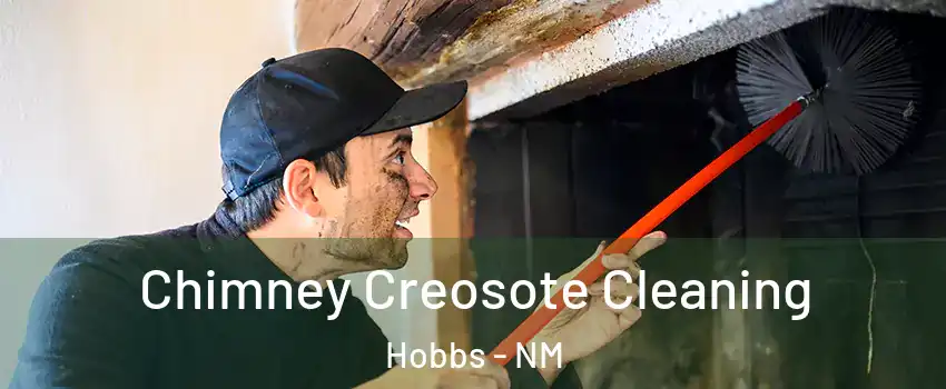  Chimney Creosote Cleaning Hobbs - NM