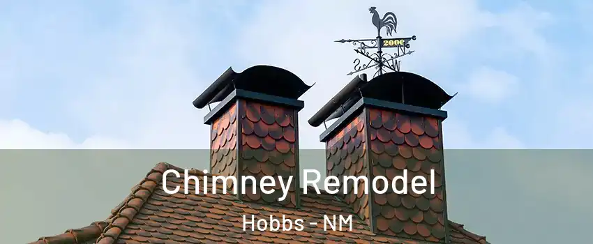  Chimney Remodel Hobbs - NM