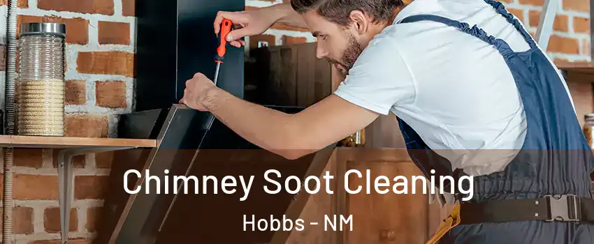  Chimney Soot Cleaning Hobbs - NM
