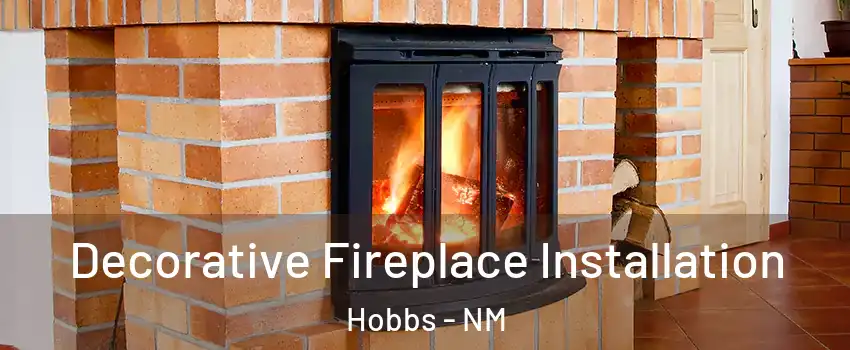  Decorative Fireplace Installation Hobbs - NM
