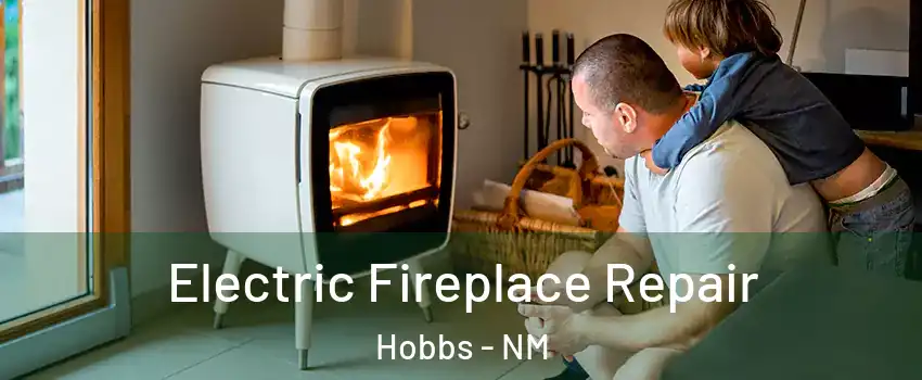  Electric Fireplace Repair Hobbs - NM