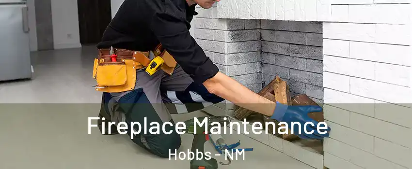  Fireplace Maintenance Hobbs - NM