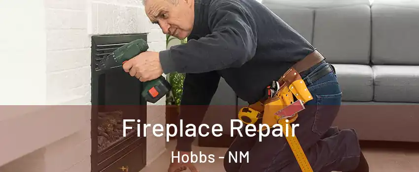  Fireplace Repair Hobbs - NM