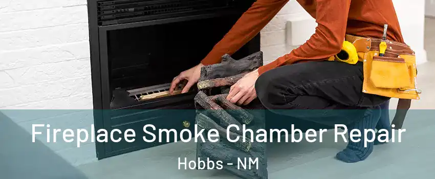  Fireplace Smoke Chamber Repair Hobbs - NM