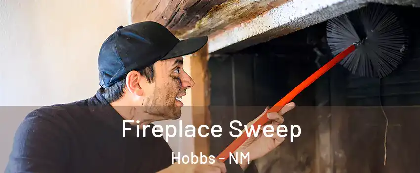  Fireplace Sweep Hobbs - NM