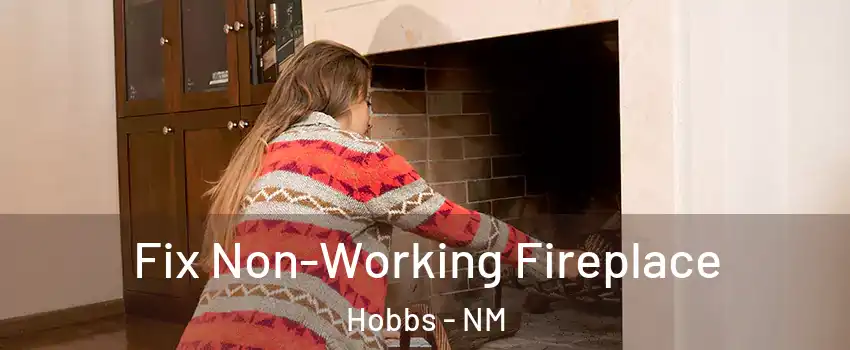  Fix Non-Working Fireplace Hobbs - NM