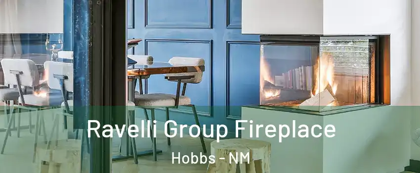  Ravelli Group Fireplace Hobbs - NM