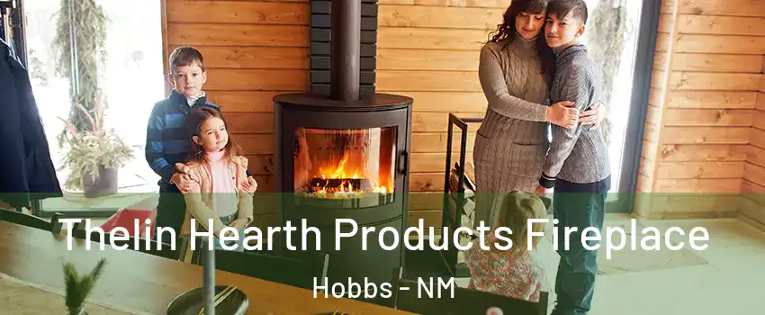  Thelin Hearth Products Fireplace Hobbs - NM
