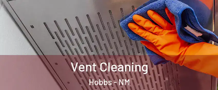  Vent Cleaning Hobbs - NM
